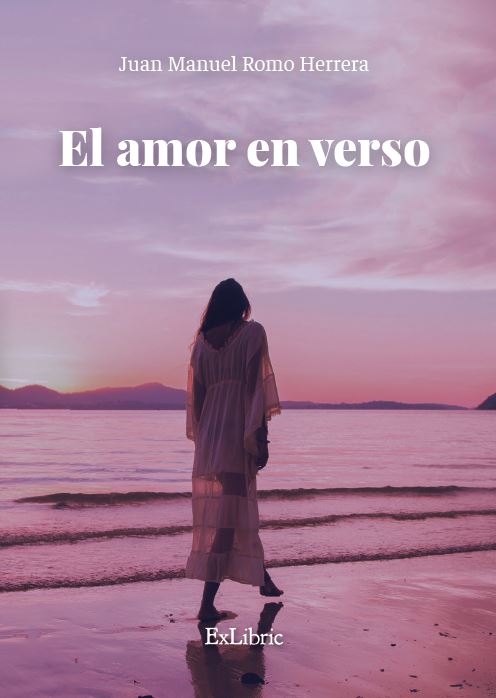 El amor en verso, poemario de Juan Manuel Romo Herrera