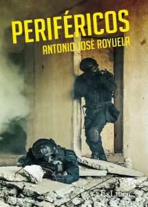 Periféricos, novela escrita por Antonio José Royuela.