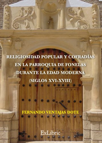 Religiosidad popular y cofradías en la parroquia de Fonelas