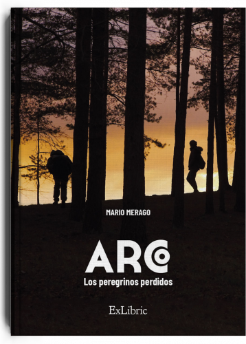 ARCO. Los peregrinos perdidos, libro de Mario Merago