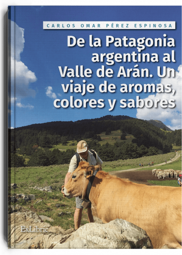 De la Patagonia argentina al valle de Arán, libro de Carlos Omar Pérez