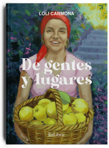 De genes y lugares, poemario de Loli Carmona