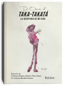 De Orense al Taka-takatá, biografía de Francisco Ropero