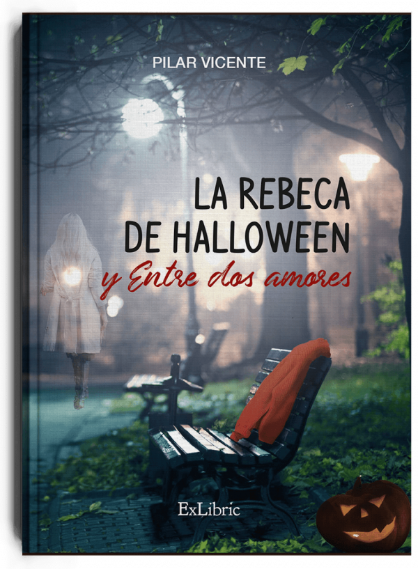 La rebeca de Halloween y entre dos amores, libro de Pilar Vicente