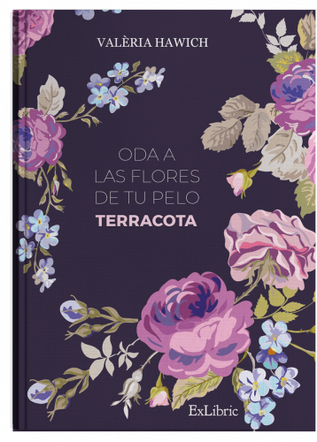 Oda a las flores de tu pelo, libro de Valeria Hawich