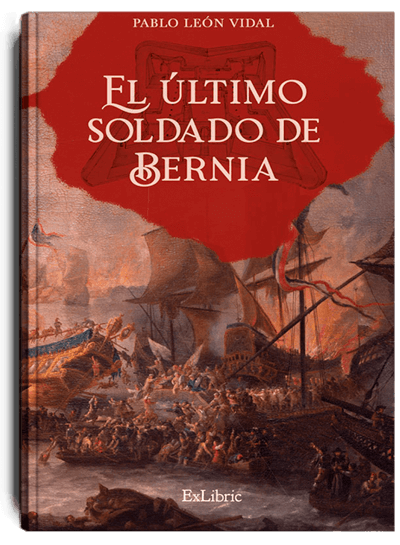 'El ultimo soldado de Bernia', libro de Pablo León Vidal