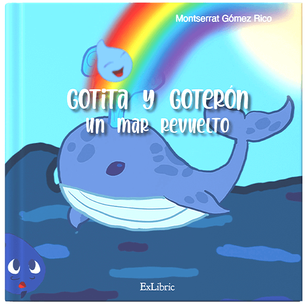Gotita y goterón. Un mar revuelto, cuento de Montserrat Gómez