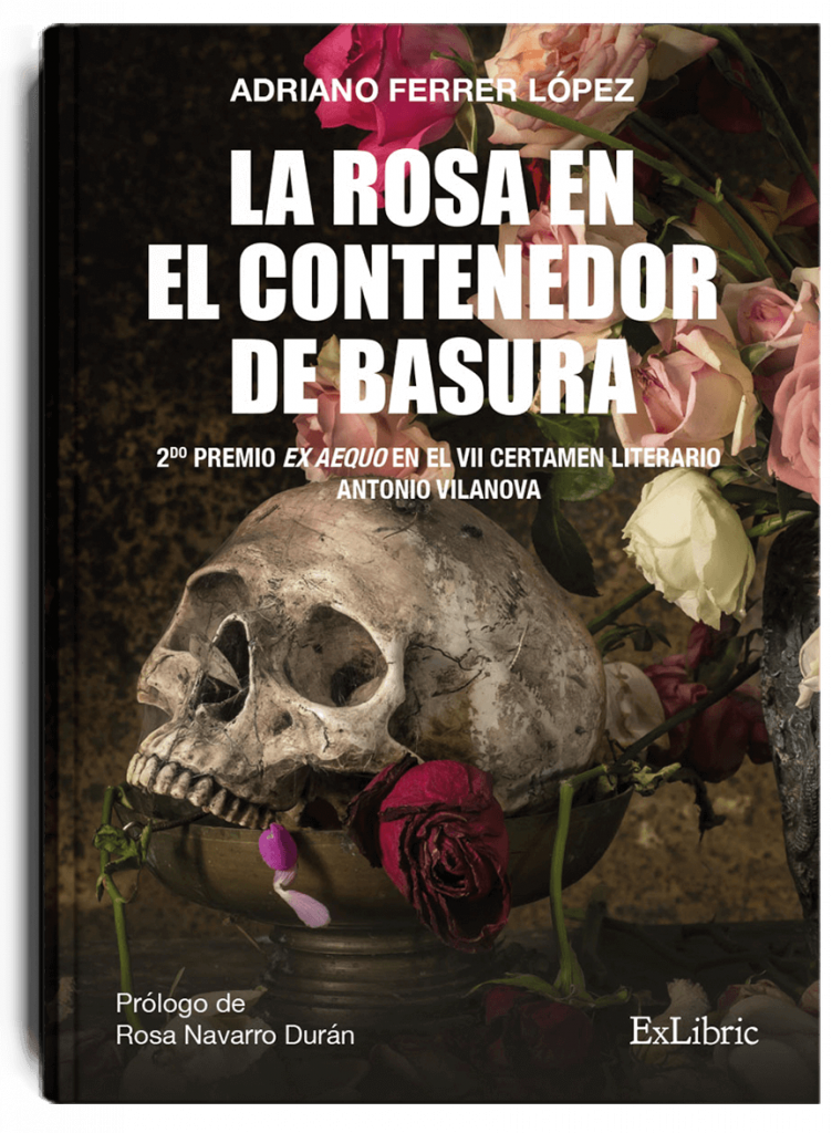 La rosa en el contenedor de basura, libro de Adriano Ferrer López