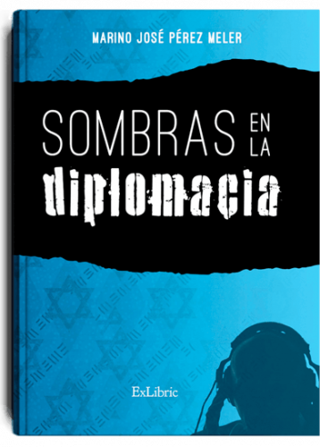 Sombras en la diplomacia, novela de Marino José Pérez