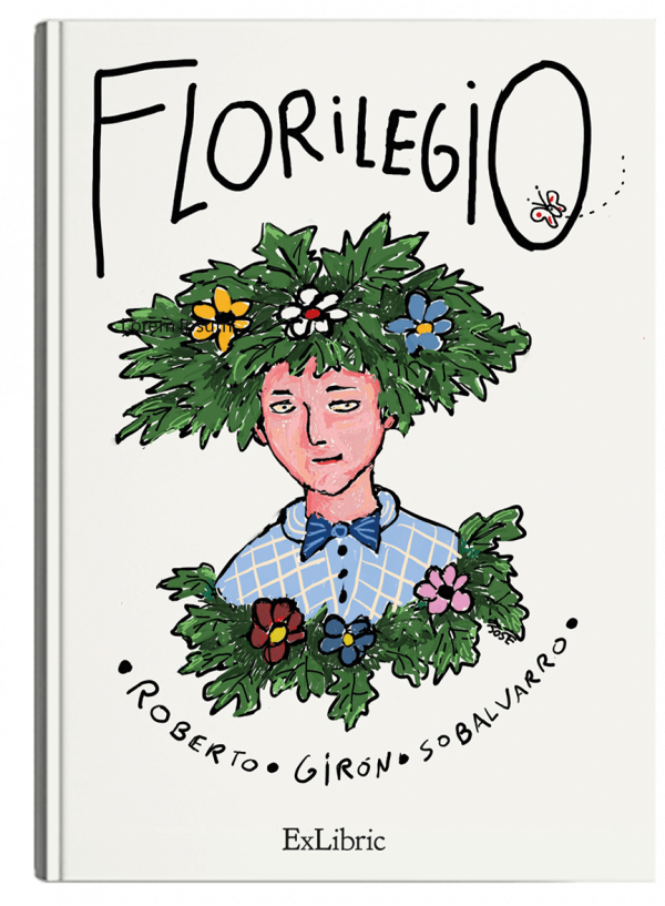 Florilegio, poemario de Roberto Girón
