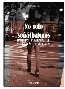 No solo soñabamos, libro de Diego Marín Roig