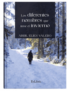 Los diferentes nombres que tiene el invierno libro de relatos