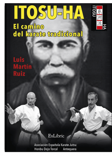 Itosu-ha. El camino del kárate tradicional, libro de Luis Martín