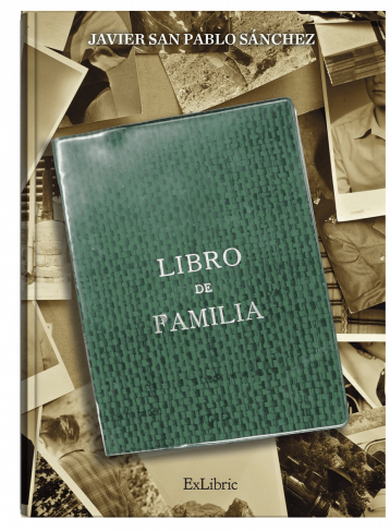 libro-de-familia-novela-de-javier-san-pablo-sanchez