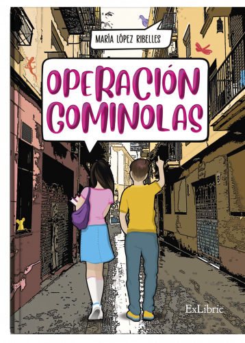 Operación gominolas, una novela de editorial ExLibric